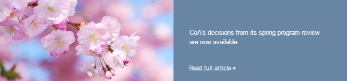 CoA’s decisions from its spring program review are now available.