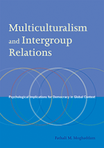 Cover of Multiculturalism and Intergroup Relations: Psychological Implications for Democracy in Global Context