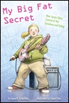 My Big Fat Secret