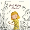 Cover of Ben's Flying Flowers (small)