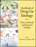 Handbook of Drug Use Etiology
