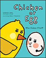 Cover of Chicken or Egg: Who Comes First? (medium)