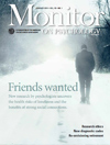 Friends wanted: New research by psychologists uncovers the health risks of loneliness and the benefits of strong social connections.