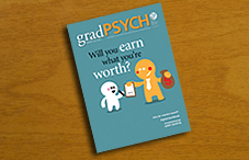 gradPSYCH is APA’s magazine for psychology students, available online.