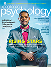 October 2016 | Monitor on Psychology
