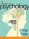 July-August 2017 | Monitor on Psychology