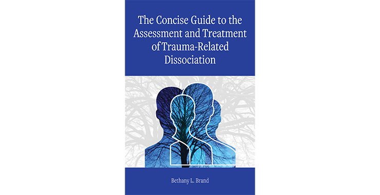 The Concise Guide to the Assessment and Treatment of Trauma-Related Dissociation The Concise Guide to the Assessment and Treatment of Trauma-Related Dissociation