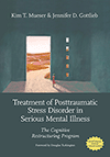 Treatment of Posttraumatic Stress Disorder in Serious Mental Illness