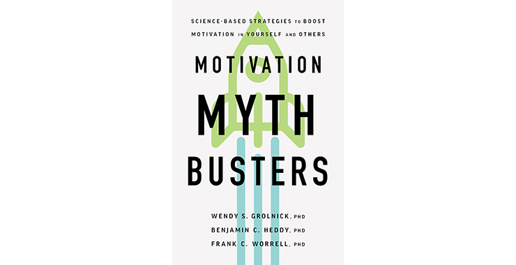 Motivation Myth Motivation Myth Busters