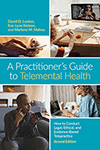 A Practitioners Guide to Telemental Health