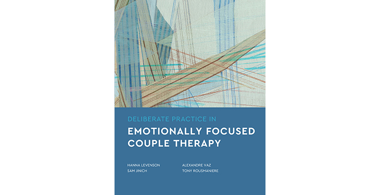 Deliberate Practice in Emotionally Focused Couple Therapy