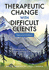 Therapeutic Change With Difficult Clients