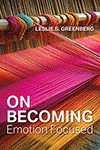 On Becoming Emotion Focused