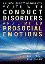 Cover of A Clinical Guide to Working With Youth With Conduct Disorders and Limited Prosocial Emotions