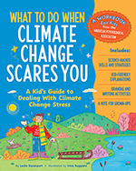 What to Do When Climate Change Scares You