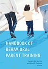 Handbook of Behavioral Parent Training