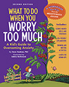 What to Do When You Worry Too Much