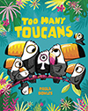 Too Many Toucans