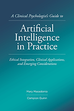 A Clinical Psychologist's Guide to Artificial Intelligence in Practice