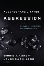 Alcohol-Facilitated Aggression