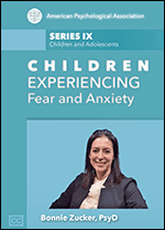 Cover of Children Experiencing Fear and Anxiety (medium)