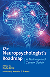 The Neuropsychologists Roadmap