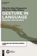 Gesture in Language: Development Across the Lifespan