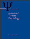 APA Handbook of Trauma Psychology