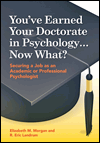 You've Earned Your Doctorate in Psychology... Now What?