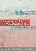 Cover of Eliminating Inequities for Women With Disabilities (medium)