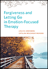 Cover of Forgiveness and Letting Go in Emotion-Focused Therapy (small)