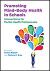 Promoting Mind-Body Health in Schools