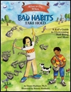 What to Do When Bad Habits Take Hold