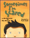 Sometimes I'm Scared...