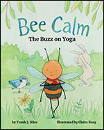 Cover of Bee Calm: The Buzz on Yoga (medium)