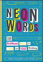 Cover of Neon Words: 10 Brilliant Ways to Light Up Your Writing (medium)