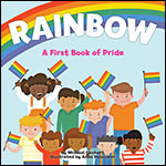 Cover of Rainbow: A First Book of Pride (medium)