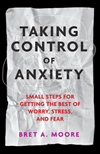 Cover of Taking Control of Anxiety (small)
