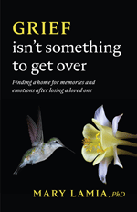 Cover of Grief Isn't Something to Get Over