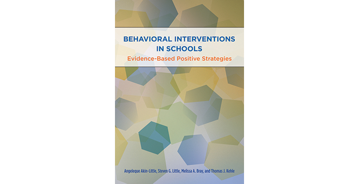 Behavioral Interventions in Schools, Second Edition