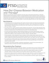 How do I choose between medication and therapy?