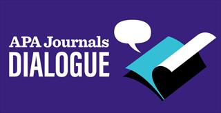 APA Journals Dialogue