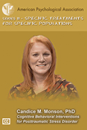 Cognitive Behavioral Interventions for Posttraumatic Stress Disorder
