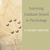 Surviving Graduate School in Psychology: A Pocket Mentor	
