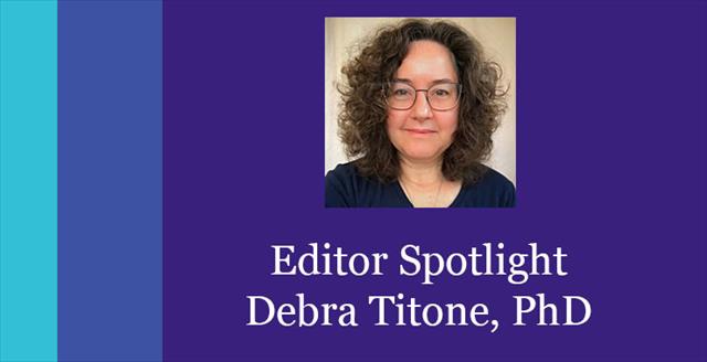 Editor spotlight: Debra Titone, PhD