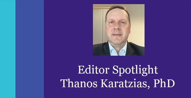 Editor Spotlight: Thanos Karatzias, PhD