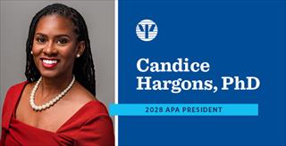 Portrait of Candice Hargons, PhD, alongside text announcing her as the 2028 APA president.