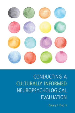 Cover of Conducting a Culturally Informed Neuropsychological Evaluation (large)