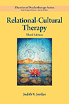 Relational–Cultural Therapy, 3e