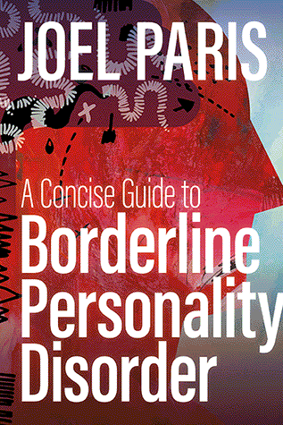 A CONCISE GUIDE TO BORDERLINE PERSONALITY DISORDER visual data 6